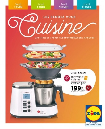 Catalogue Lidl Les rendez vous cuisine, offres active du 03/06 au 16 juin 2021